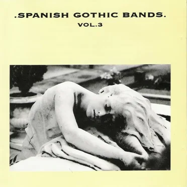 Spanish Gothic Bands Vol.3 by Various Artists - album cover