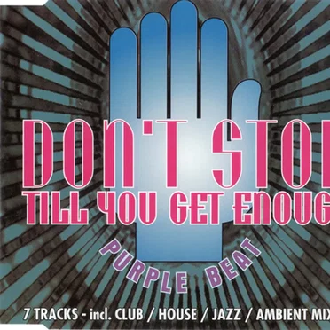 Don't Stop Till You Get Enough by Purple Beat - album cover