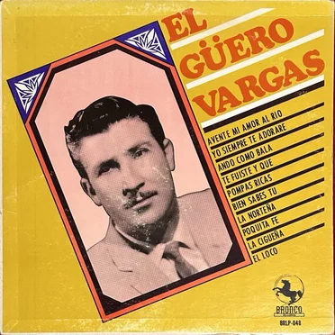 El Güero Vargas