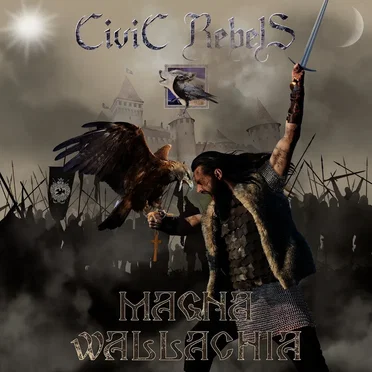 Magna Wallachia by CiviC RebelS - album cover