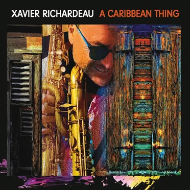 A Caribbean Thing by Xavier Richardeau - album cover