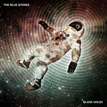 Black Holes by The Blue Stones - album cover