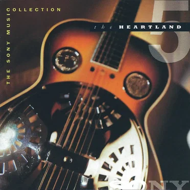 The Sony Music Collection: The Heartland by Various Artists - album cover