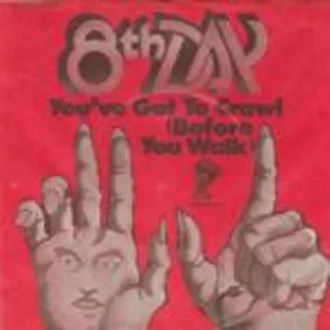 You've Got To Crawl (Before You Walk) / It's Instrumental To Be Free