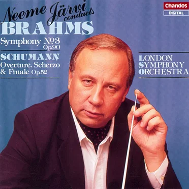 Brahms: Symphony no. 3, op. 90 / Schumann: Overture, Scherzo & Finale, op. 52