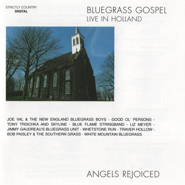 Live in Holland - Bluegrass Gospel: Angels Rejoiced by Various Artists - album cover
