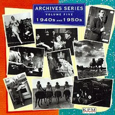 Archives 5: 1940s and 1950s by Various Artists - album cover