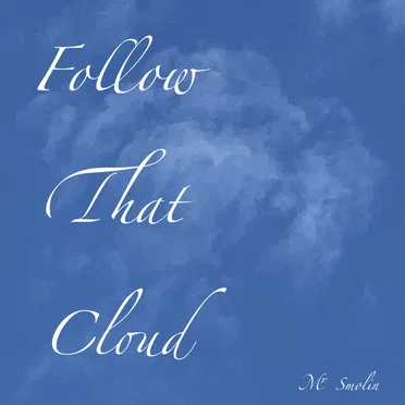 Follow That Cloud