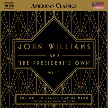 John Williams and "The President's Own": Vol. 3