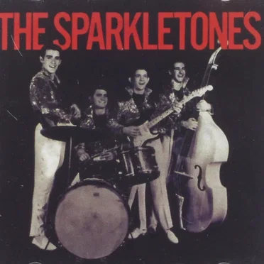 Sparkletones: Complete Recordings, 1957-1959