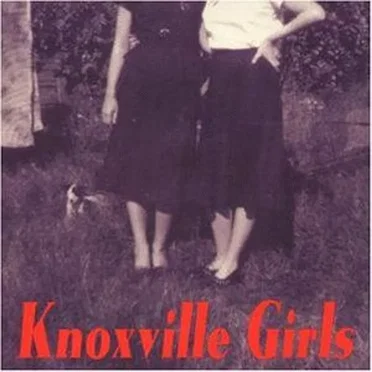 Knoxville Girls by Knoxville Girls - album cover