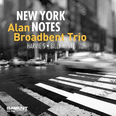 New York Notes by Alan Broadbent Trio - album cover