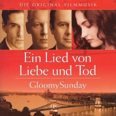 Gloomy Sunday: Ein Lied von Liebe und Tod by Various Artists - album cover