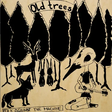 Folk Against the Machine by Old Trees - album cover
