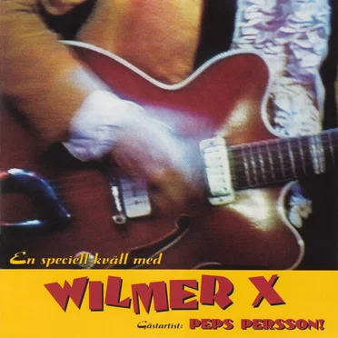 En speciell kväll med Wilmer X
