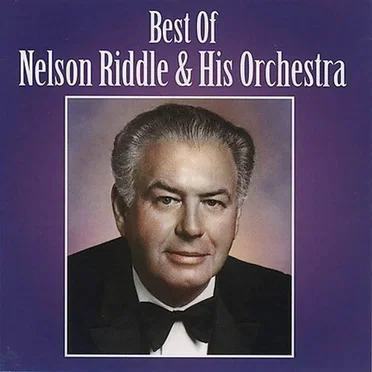 Best of Nelson Riddle & His Orchestra