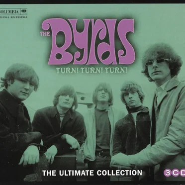 Turn! Turn! Turn! The Byrds Ultimate Collection