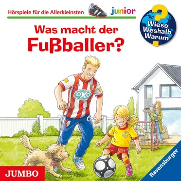 Was macht der Fußballer? by Wieso? Weshalb? Warum? junior - album cover