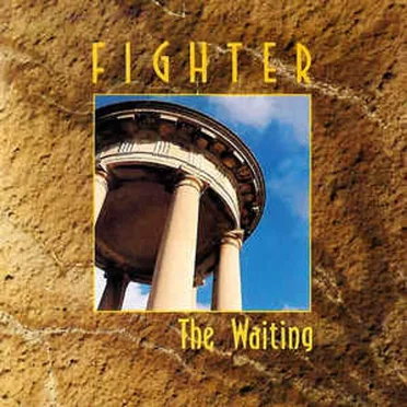 The Waiting by Fighter - album cover