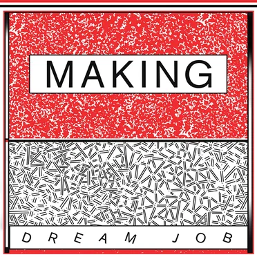 Dream Job by Making - album cover