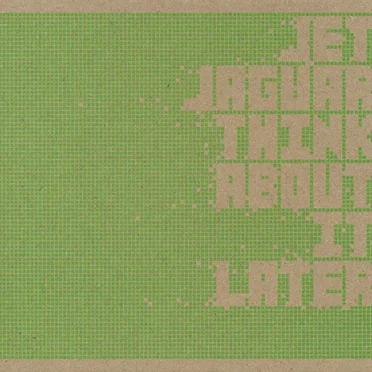 Think About It Later