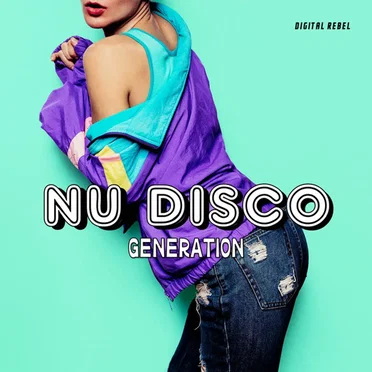 Nu Disco Generation by Various Artists - album cover