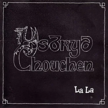 La La by Ysbryd Chouchen - album cover