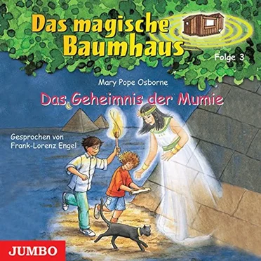Das magische Baumhaus, Folge 3: Das Geheimnis der Mumie by Mary Pope Osborne - album cover