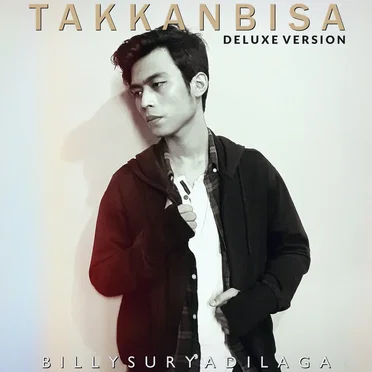 Takkan Bisa (deluxe version)