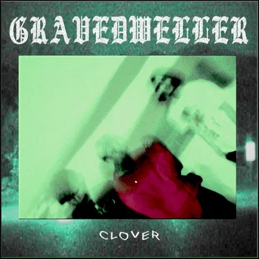 Clover (demo) by Gravedweller - album cover