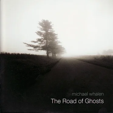 The Road Of Ghosts
