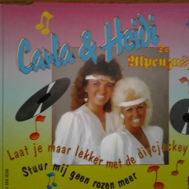 Laat je maar lekker met de discjockey gaan / Stuur mij geen rozen meer