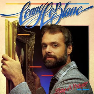 Say A Prayer by Lenny LeBlanc - album cover