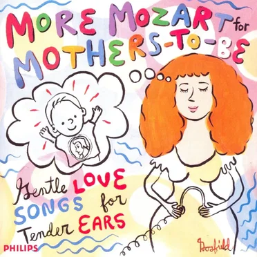 More Mozart for Mothers-to-Be