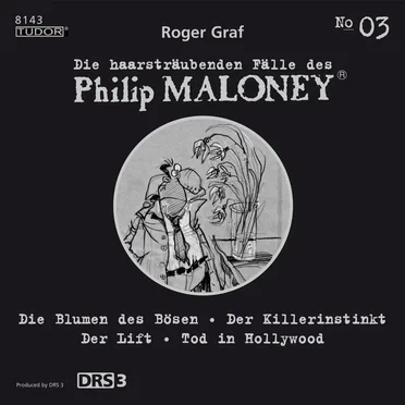 Die haarsträubenden Fälle des Philip Maloney, N° 3 by Roger Graf - album cover