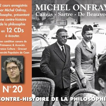 Contre-histoire de la philosophie, Volume 20 : Camus - Sartre - De Beauvoir by Michel Onfray - album cover