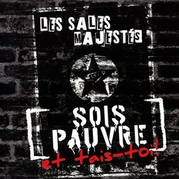 Sois pauvre et tais-toi !
