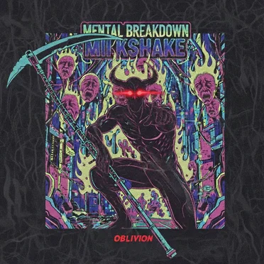 Oblivion by Mental Breakdown Milkshake - album cover