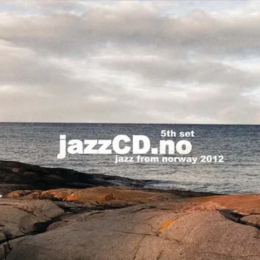 jazzcd.no: Jazz From Norway 2012, 5th Set by Various Artists - album cover
