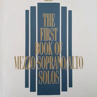 The First Book of Mezzo-Soprano/Alto Solos by Laura Ward - album cover