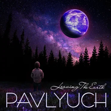 Leaving the Earth by Pavlyuch - album cover