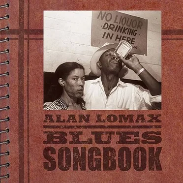 Alan Lomax: Blues Songbook by Various Artists - album cover