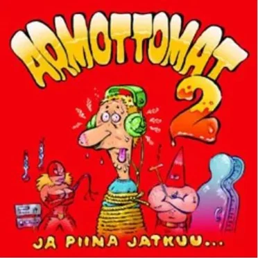 Armottomat 2: Ja piina jatkuu... by Various Artists - album cover