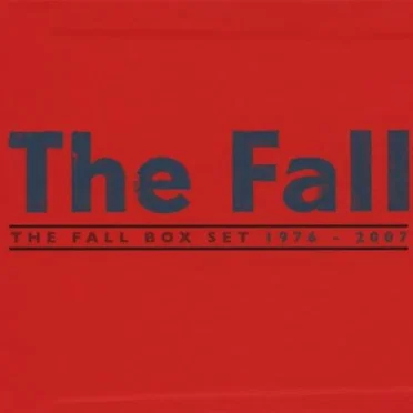 The Fall Box Set: 1976–2007