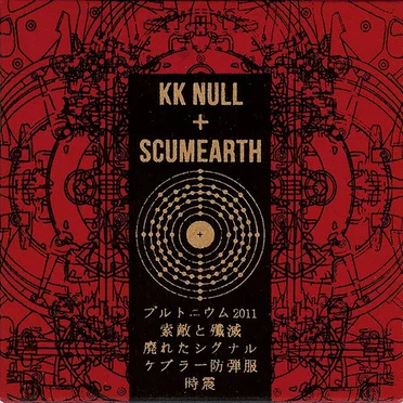 K.K. Null + Scumearth