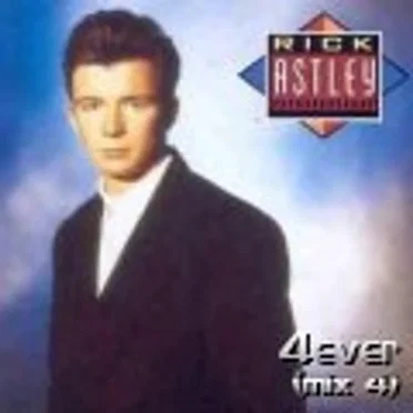 Rick Astley - 4ever (Dance Mix 4) by Nobuyuki - album cover