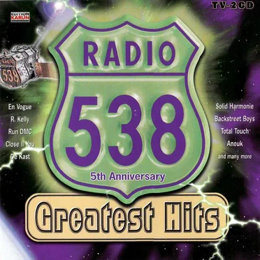 Radio 538 Greatest Hits: 5th Anniversary by Various Artists - album cover