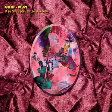 8 Petites Pièces De Variété by URBI-FLAT - album cover