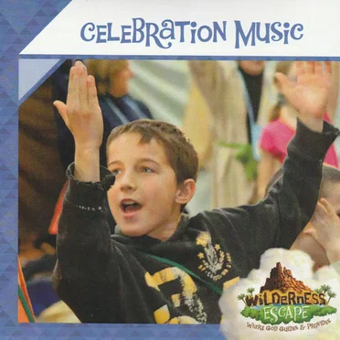 Wilderness Escape: Celebration Music by Group Publishing - album cover