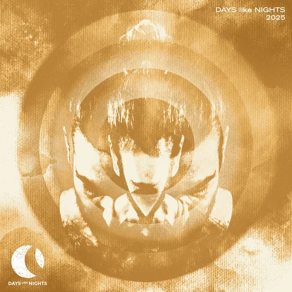 DAYS like NIGHTS 2025